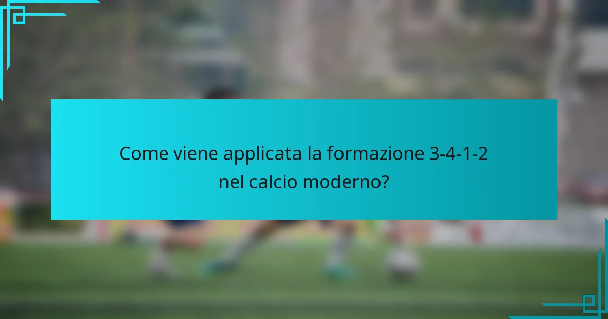 Come viene applicata la formazione 3-4-1-2 nel calcio moderno?